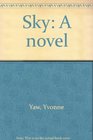 Sky A novel