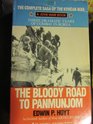 The Bloody Road to Panmunjom