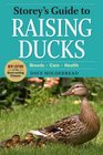Storey's Guide to Raising Ducks 2nd Edition