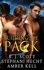 Building the Pack The New Wolf / One Bratty Omega / The Alpha's Only