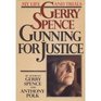 Gerry Spence Gunning for Justice