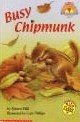 Busy Chipmunk (My First Hello Reader)