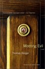 Meeting Evil A Novel