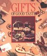 Gifts of Good Taste