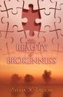 The Beauty of Brokenness