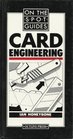 Card Engineering