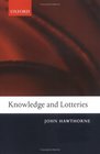 Knowledge And Lotteries
