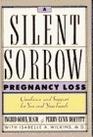 A Silent Sorrow  Pregnancy Loss