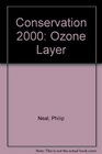 The Ozone Layer Conservation 2000