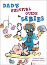 Dad'S Survival Guide To Babies