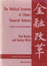 The Political Economy of China's Financial Reforms Finance in Late Development