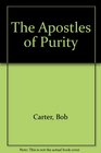 The Apostles of Purity