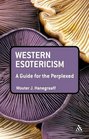 Western Esotericism A Guide for the Perplexed