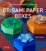 Perfectly Mindful Origami  Origami Paper Boxes