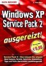 Windows XP Service Pack 2 ausgereizt