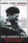 One Hundred Days The Memoirs of the Falklands Battle Group Commander