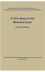 A New Quest of the Historical Jesus