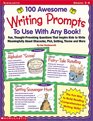 100 Awesome Writing Prompts To Use With Any Book