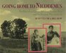 Going Home to Nicodemus The Story of an African American Frontier Town and the Pioneers Who Settled It