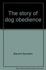 The story of dog obedience