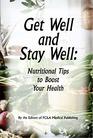 Get Well and Stay Well