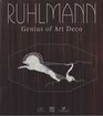 Ruhlmann Genius Of Art Deco