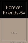 Forever Friends5v