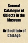 General Catalogue of Objects in the Museum