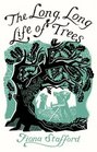 The Long Long Life of Trees