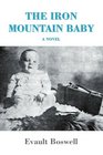 The Iron Mountain Baby