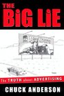 The Big Lie The Truth About Advertising