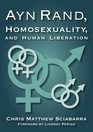 Ayn Rand Homosexuality and Human Liberation