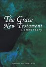 The Grace New Testament Commentary