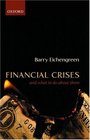 Financial Crises And What to Do About Them