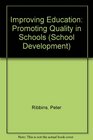 Improving Education Promoting Quality in Schools