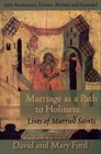 Marriage As a Path to Holiness Lives of Married Saints 20th Anniversary Edition Revised and Expanded