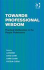 Towards Professional Wisdom