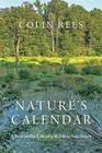 Nature's Calendar A Year in the Life of a Wildlife Sanctuary