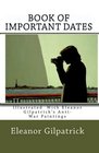 Book of Important Dates Illustrated with Eleanor Gilpatrick's AntiWar Paintings