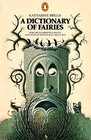 A Dictionary of Fairies hobgoblins Brownies Bogies and other Supernatural Creatures