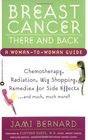 Breast Cancer There and Back A WomantoWoman Guide