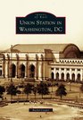 Union Station in Washington DC