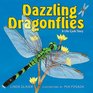 Dazzling Dragonflies A Life Cycle Story
