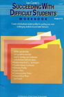 Succeeding with Difficult Students Workbook