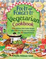 Fixit and Forgetit Vegetarian Cookbook
