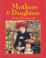 For All Mothers and Daughters An Anthology of Quotation and Verse