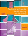 Psychiatric and Mental Health Nursing The Craft of Caring