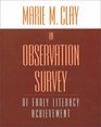 An Observation Survey Of Early Literacy Achievement