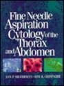Fine Needle Aspiration Cytology of the Thorax and Abdomen
