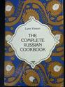 The Complete Russian Cookbook